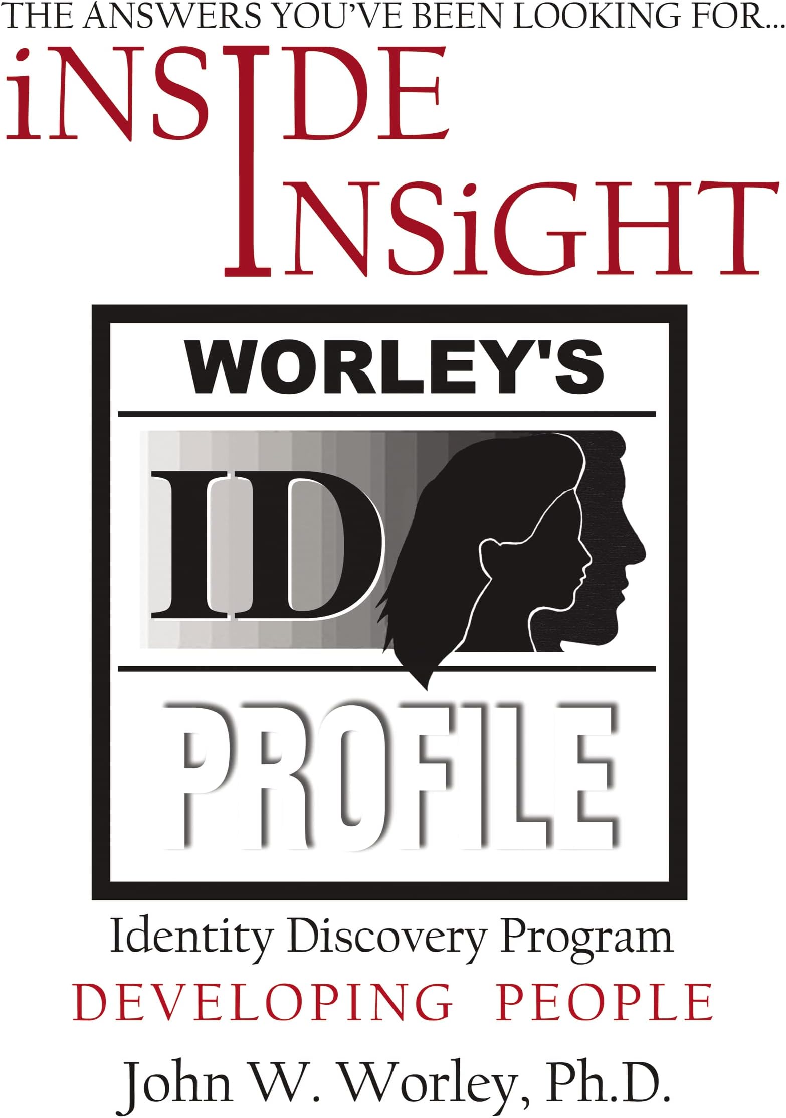 Inside Insight: Worley's Identity Discovery Profile (WIDP)