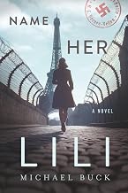 Name Her Lili (20th Century War and Love)
