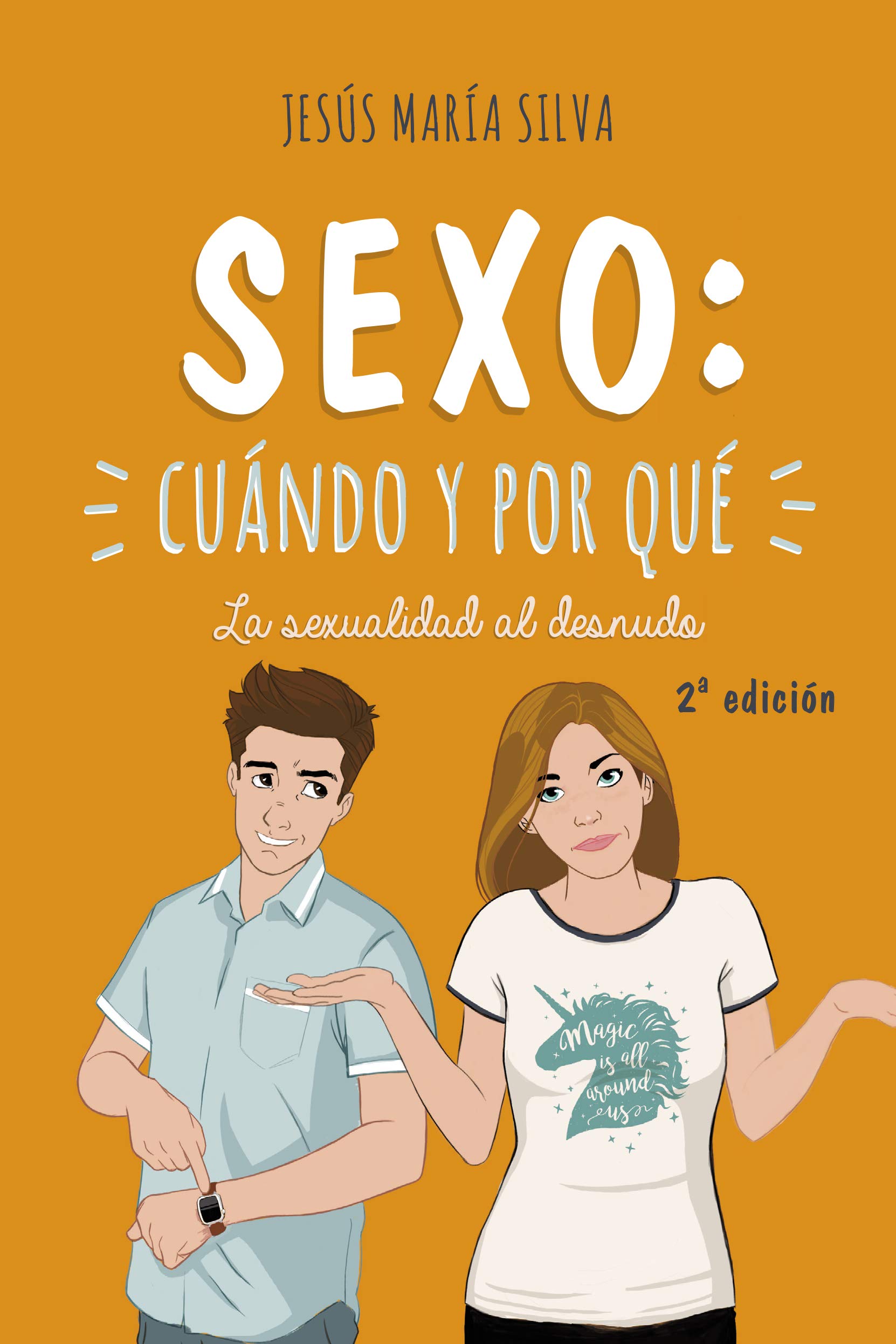 Sexo: cuándo y por qué: La sexualidad al desnudo (Mundo y cristianismo)
