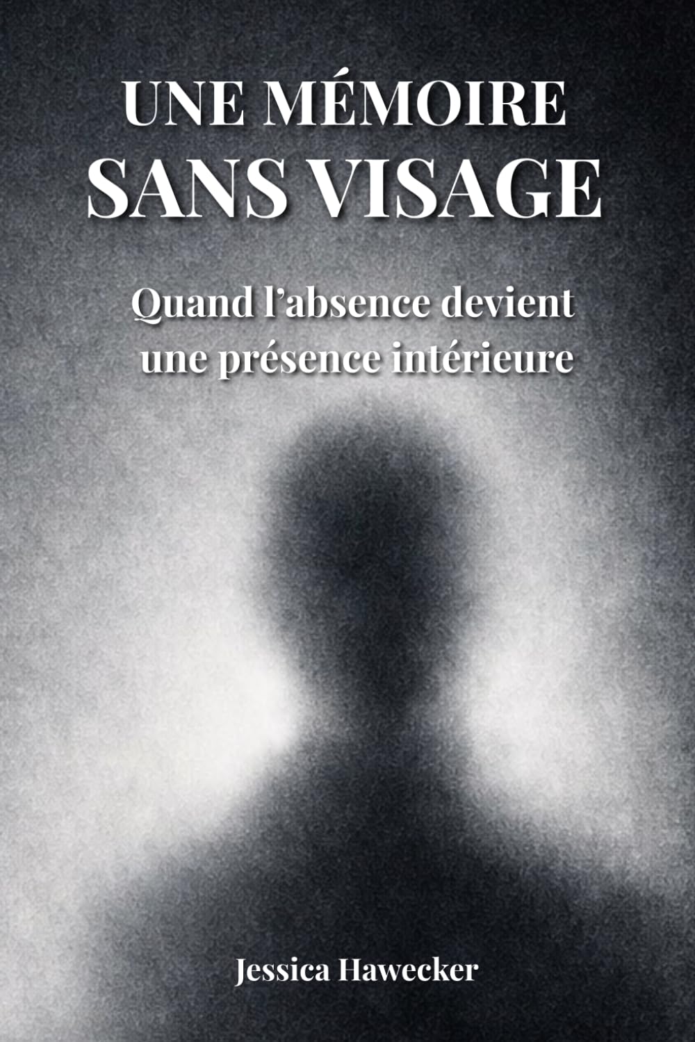 Une mémoire sans visage: Quand l'absence devient une présence intérieure