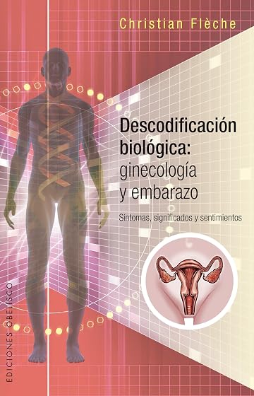 Descodificación biológica: Ginecología y embarazo