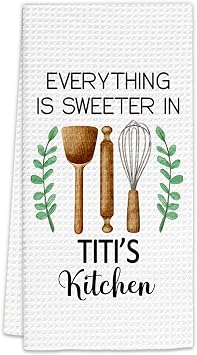 Titi Gifts Kitchen Towels, Gifts for Titis Aunt Auntie Aunty Decorative Dish Towels, Titis Gift from Nephew Niece Hand Towel for Kitchen, Everything is Sweeter in Titis Kitchen Decor16x24 in