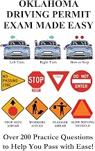 Oklahoma Driving Permit Exam Made Easy: Over 200 DMV or SOK Practice Questions to Help You Pass with Ease!