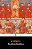 The Athenian Constitution (Penguin Classics)