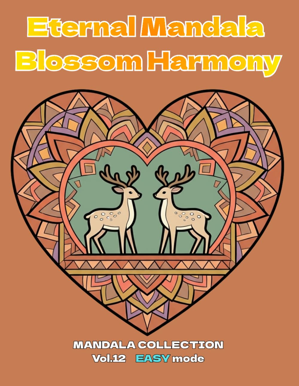 Eternal Mandala Blossom Harmony: MANDALA COLLECTION vol.12 EASY mode