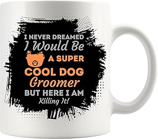 Dog Cup 11Oz White - womens dog groomer pet grooming pet dog lover Mug Coffee 11Oz Mugs
