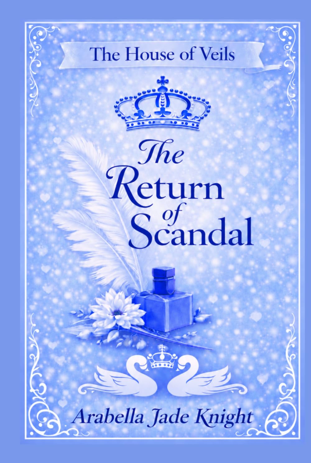 The Return of Scandal (The House of Veils)