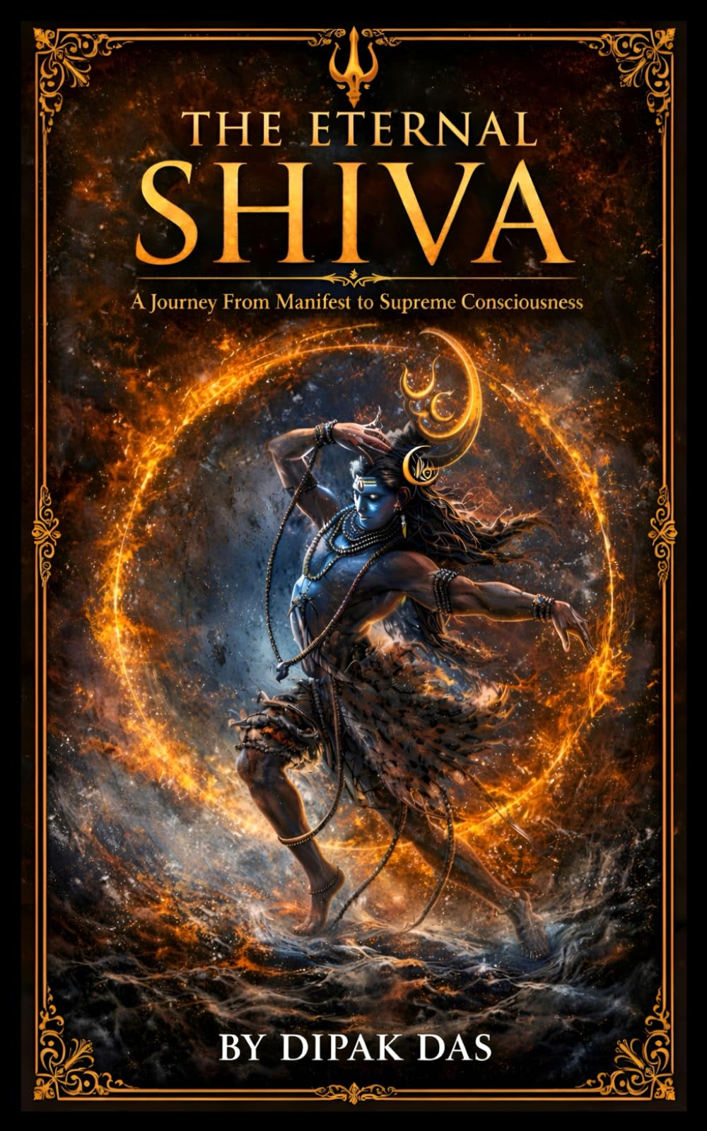 The Eternal Shiva: A Journey from Manifest to Supreme Consciousness