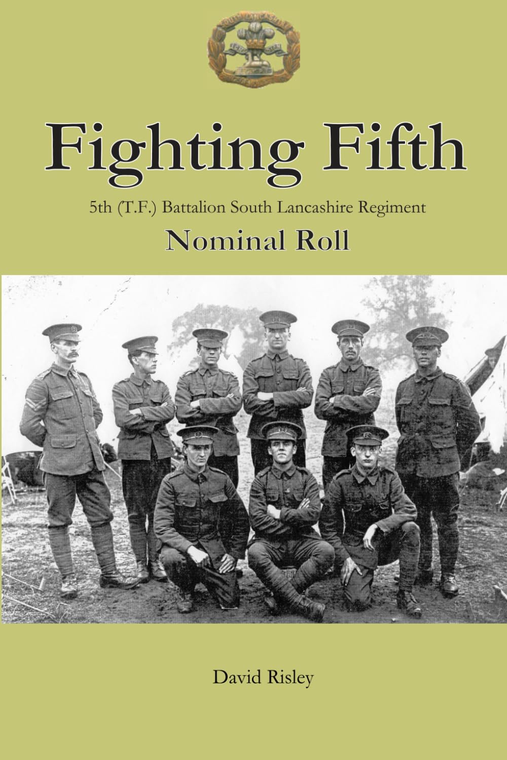 Fighting Fifth - Nominal Roll: 5th (T.F.) Bn. South Lancashire Regiment