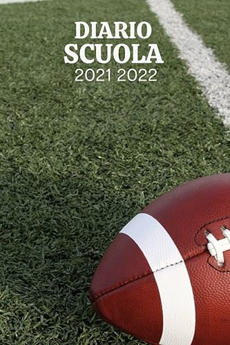 Diario Scuola 2021 2022 Rugby: calendario Scolastiche 2021-2022 /Agenda scolastica 2 giorni per pagina Rugby , per ragazza e ragazzo, Ideale Come ... Diario Scuola Media, Diario Superiori