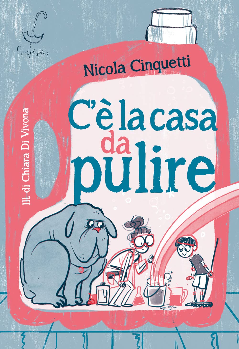 C'è La Casa Da Pulire. Ediz. Illustrata - 4