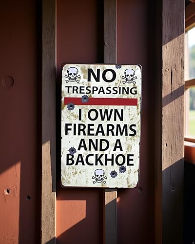 Miniatura 6 de SUMIK Letrero de metal con texto en inglés No Trespassing I own de armas de fuego y una retroexcavadora, póster de arte vintage, para garaje,