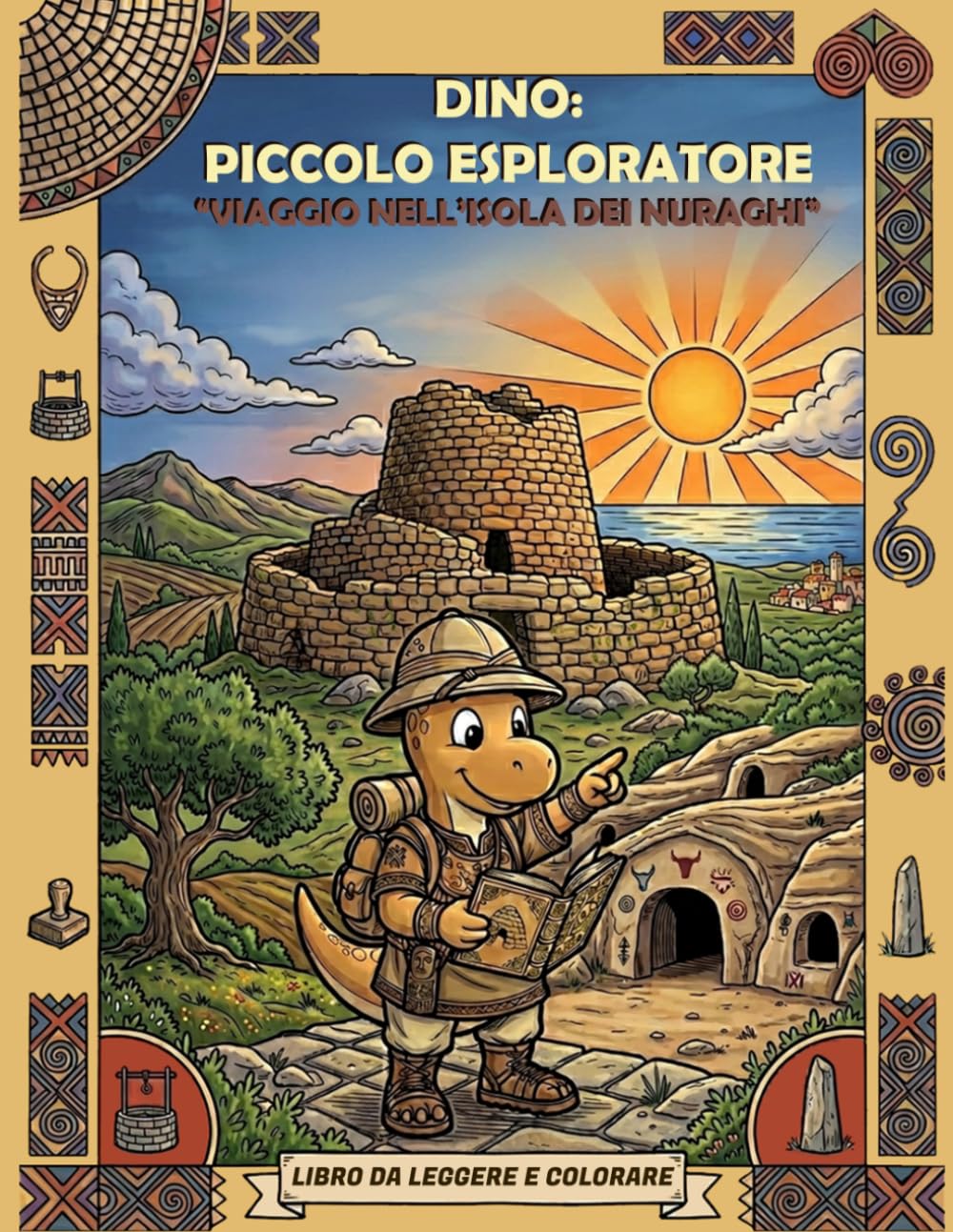 DINO: IL PICCOLO ESPLORATORE “VIAGGIO NELL’ISOLA DEI NURAGHI”