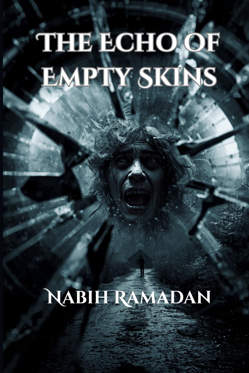 The Echo of Empty Skins: Psychological Horror Novel