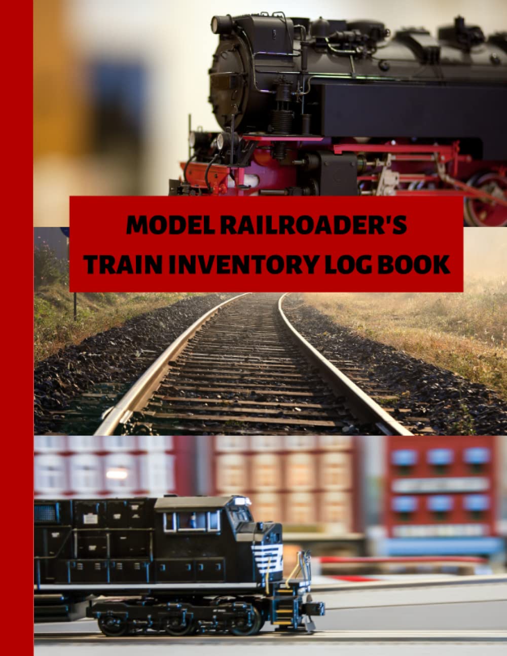 Model Railroader's Train Inventory Log Book: Detailed Model Train Collection Logbook
