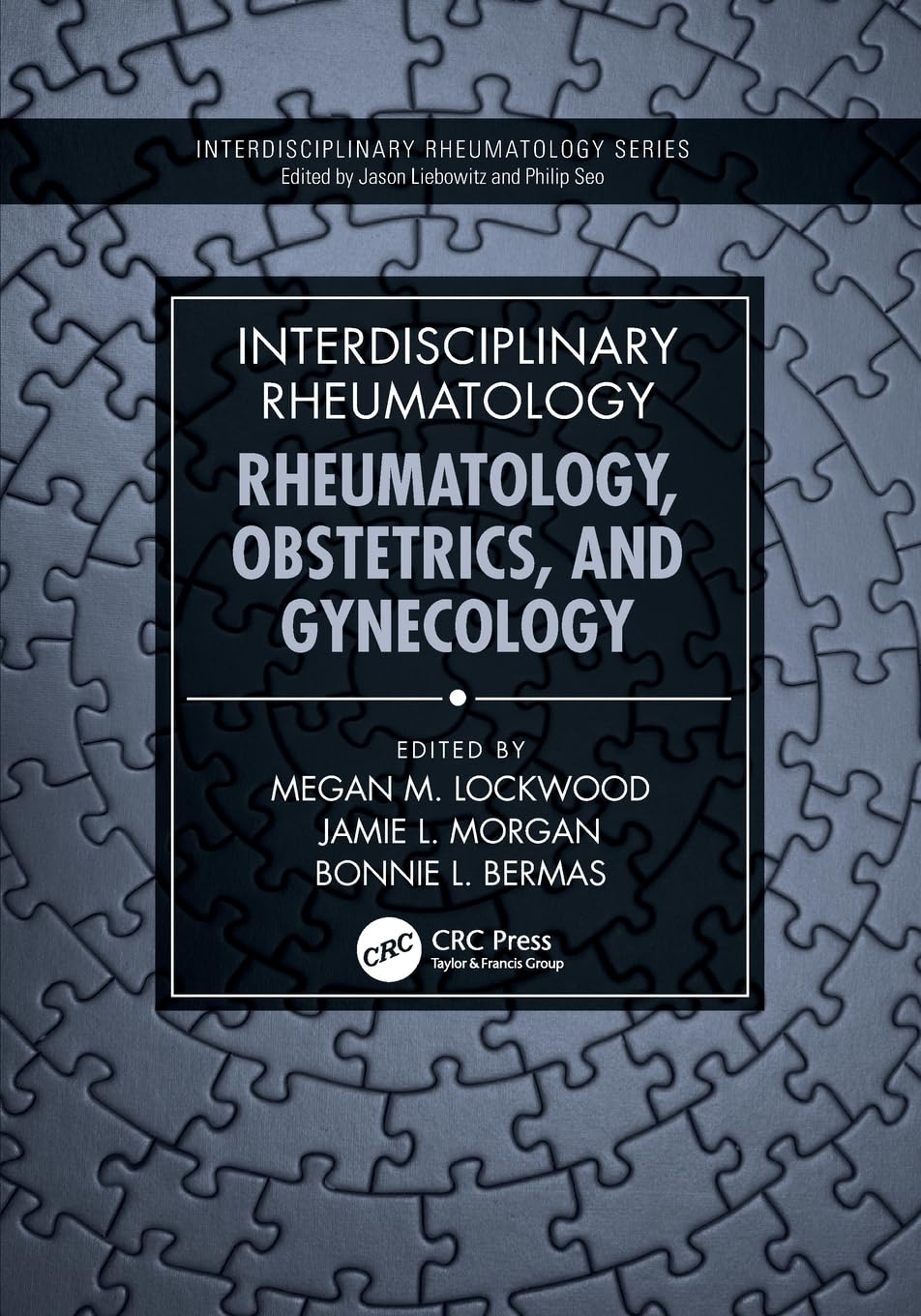 Interdisciplinary Rheumatology: Rheumatology, Obstetrics, and Gynecology