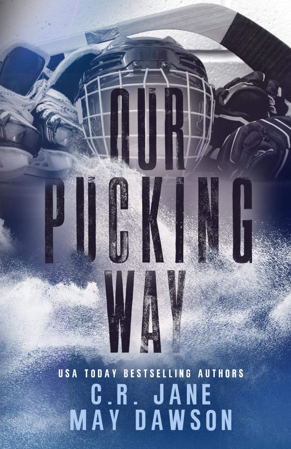 Our Pucking Way: Discreet Version: A Dark Mafia Hockey Romance (Rich Demons of Hockey)