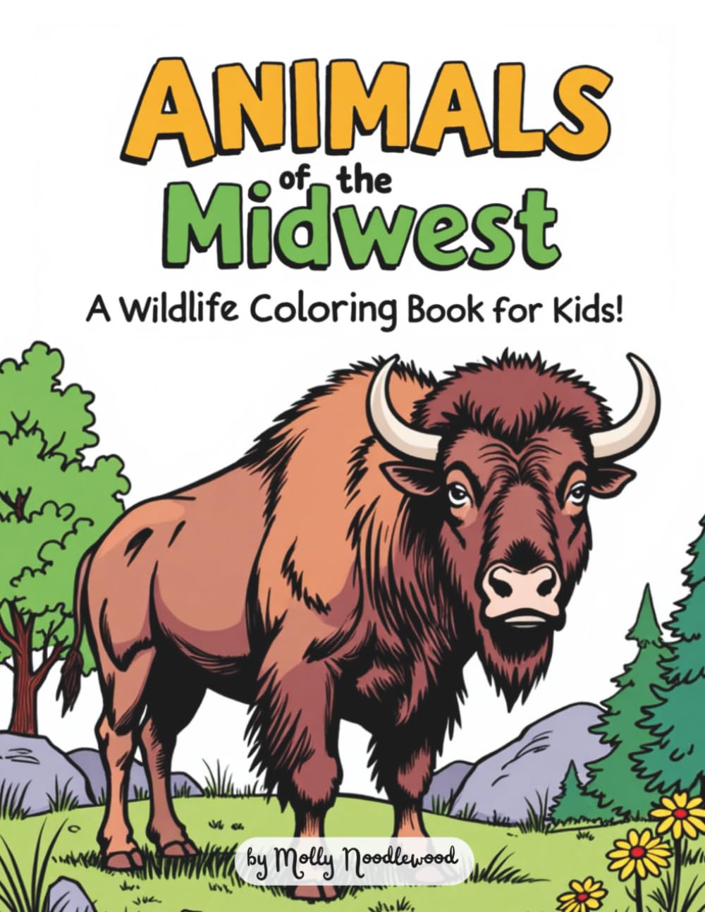 Animals of the Midwest: A Wildlife Coloring Book For Kids!
