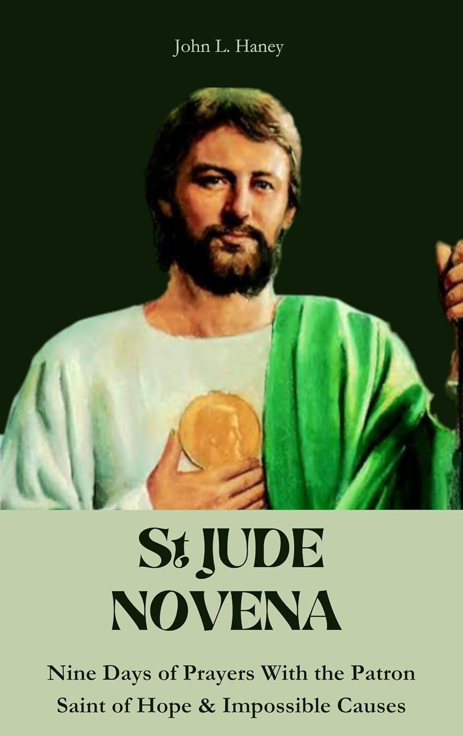 St Jude Novena Nine Days of Prayers with the Patron Saint of Hope