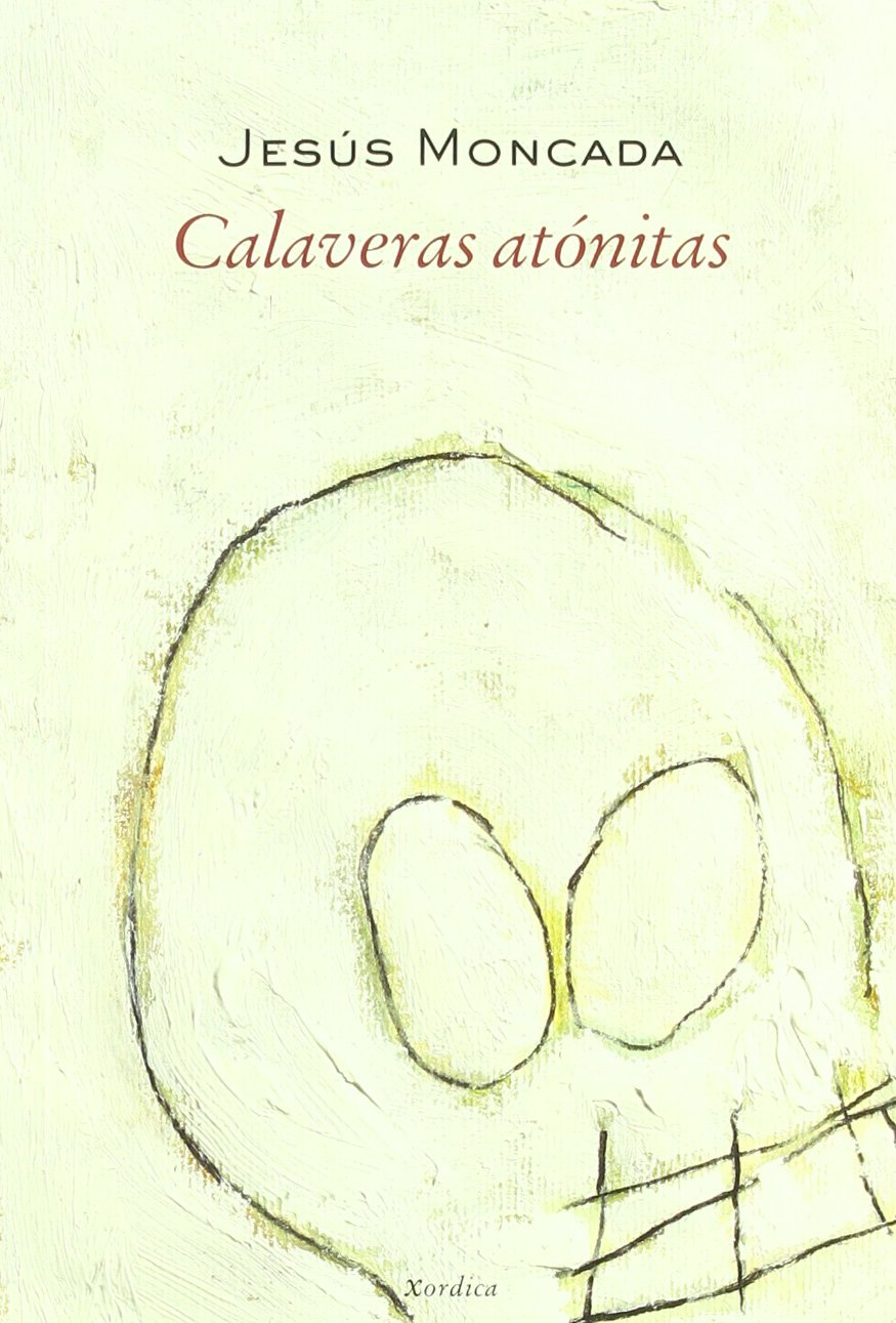 Calaveras atónitas (Carrachinas) (Spanish Edition)