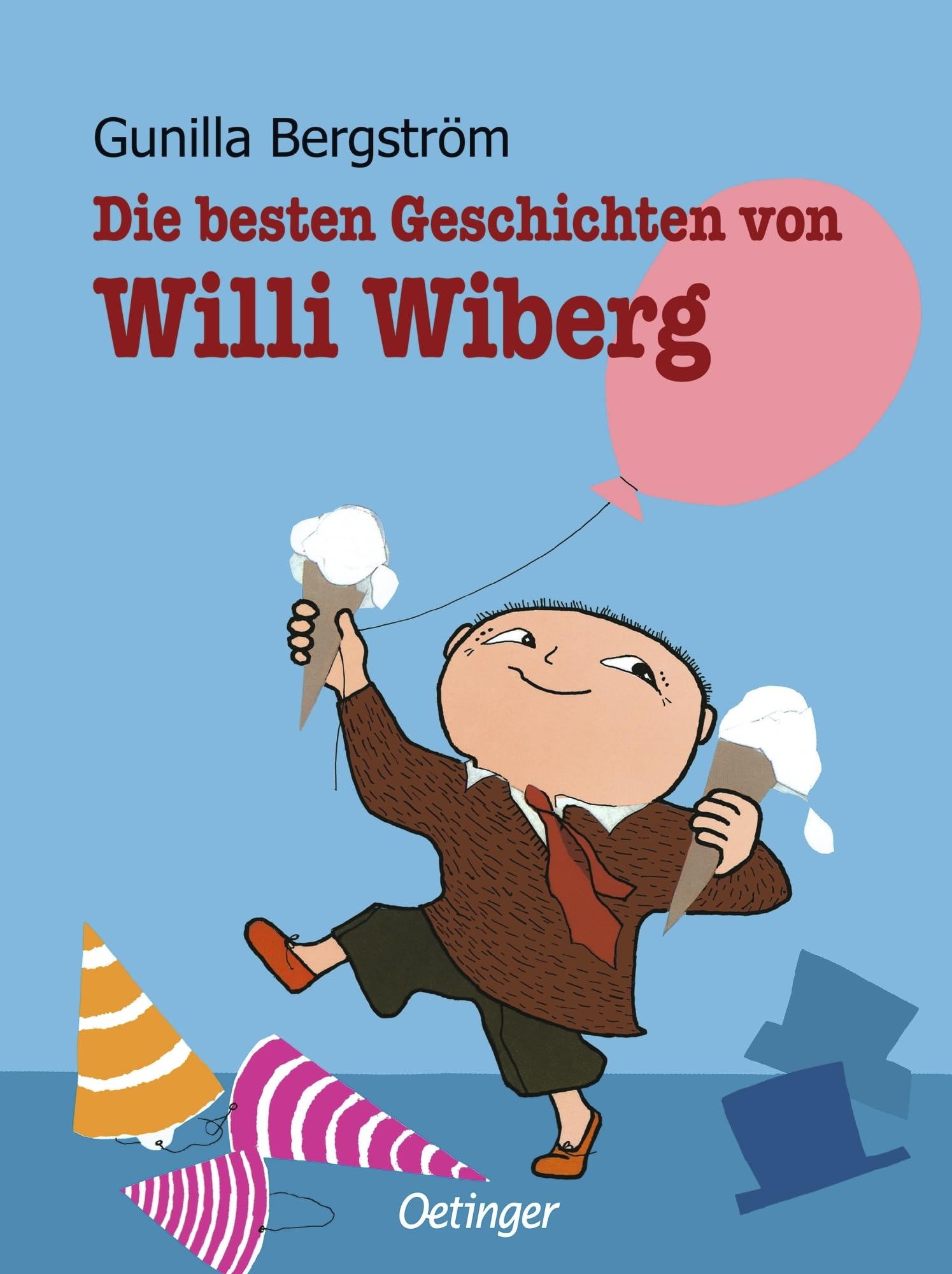 Die besten Geschichten von Willi Wiberg: Vier der schönsten Bilderbuch-Geschichten ab 4 Jahren zum 40. Geburtstag der Kultfigur