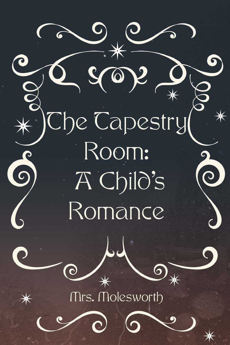 The Tapestry Room: A Child's Romance