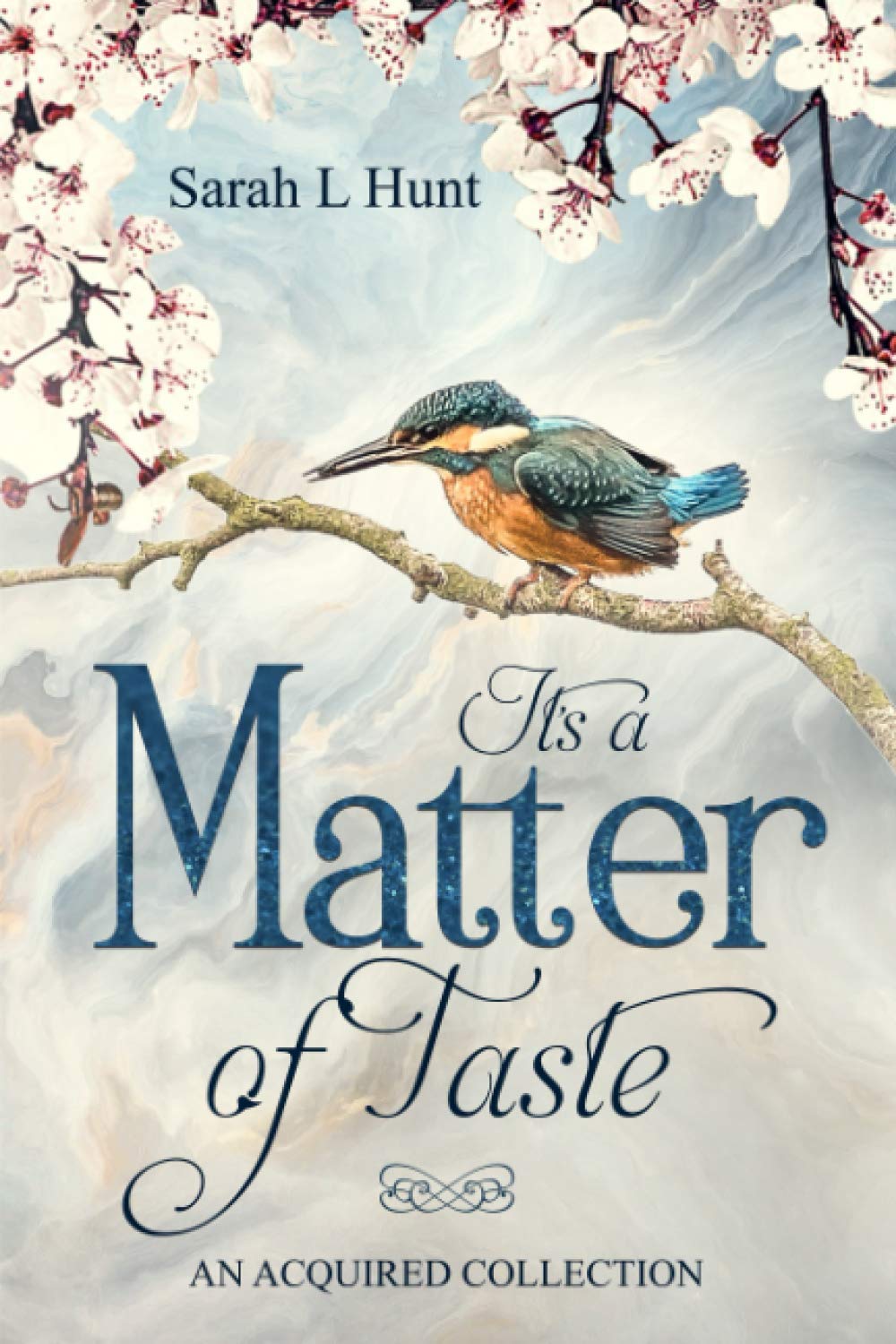 It's a Matter of Taste: An Acquired Collection