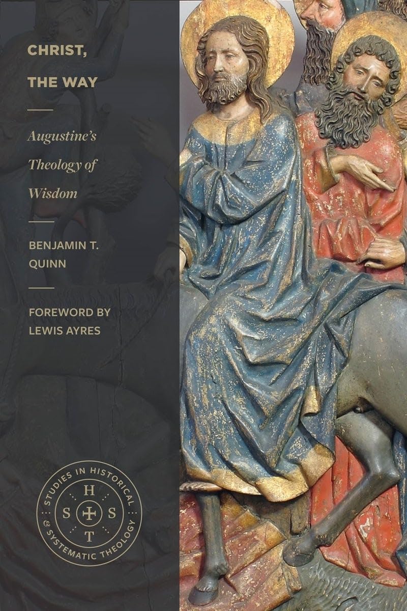 Christ, the Way by Benjamin T Quinn PAPERBACK 9781683595793