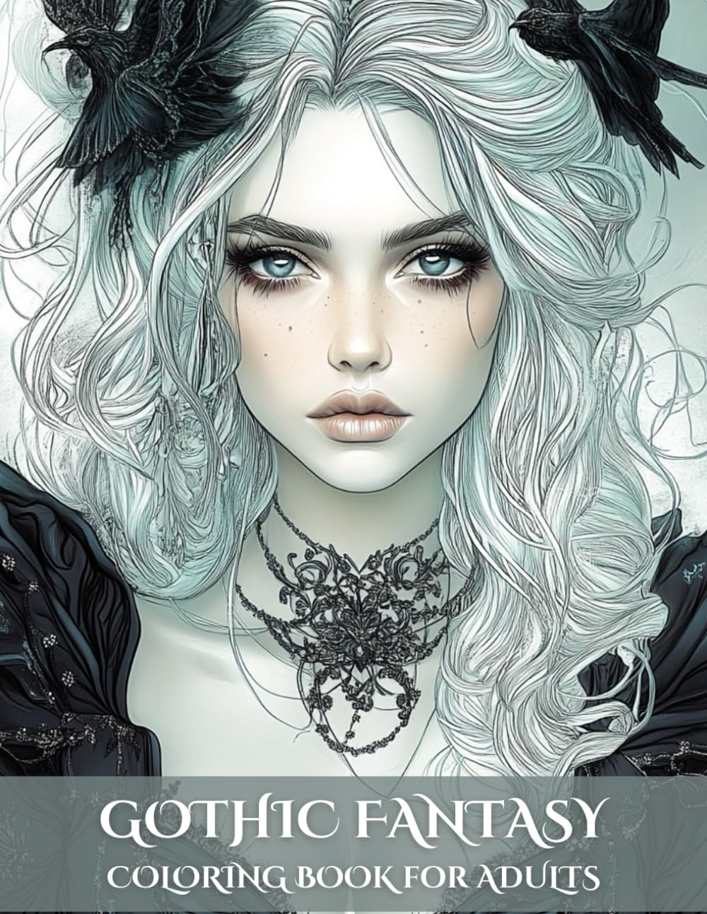 Gothic Fantasy Coloring Book for Adults: Witches, Queens & Mystical Women: A Dark Victorian Art Journey into Gothic Beauty & Occult Elegance (Fantasy Coloring Pages)