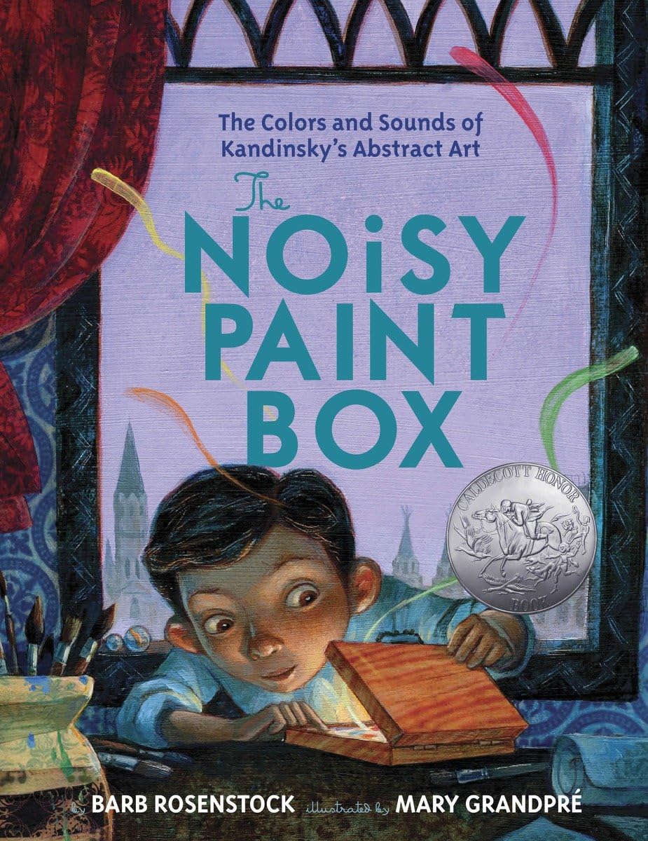 The Noisy Paint Box: The Colors and Sounds of Kandinsky's Abstract Art Hardcover – Picture Book, February 11, 2014