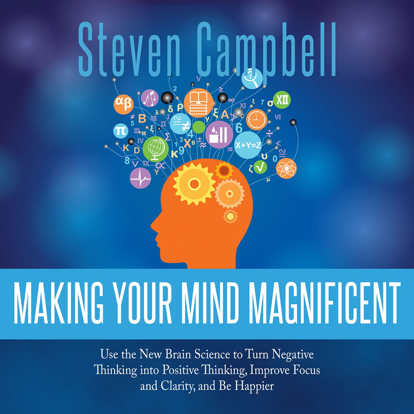 Making Your Mind Magnificent: