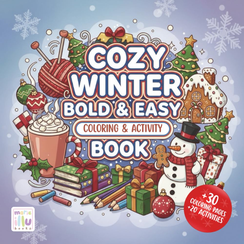 Cozy Winter Bold & Easy Coloring and Activity Book for Kids or Adults