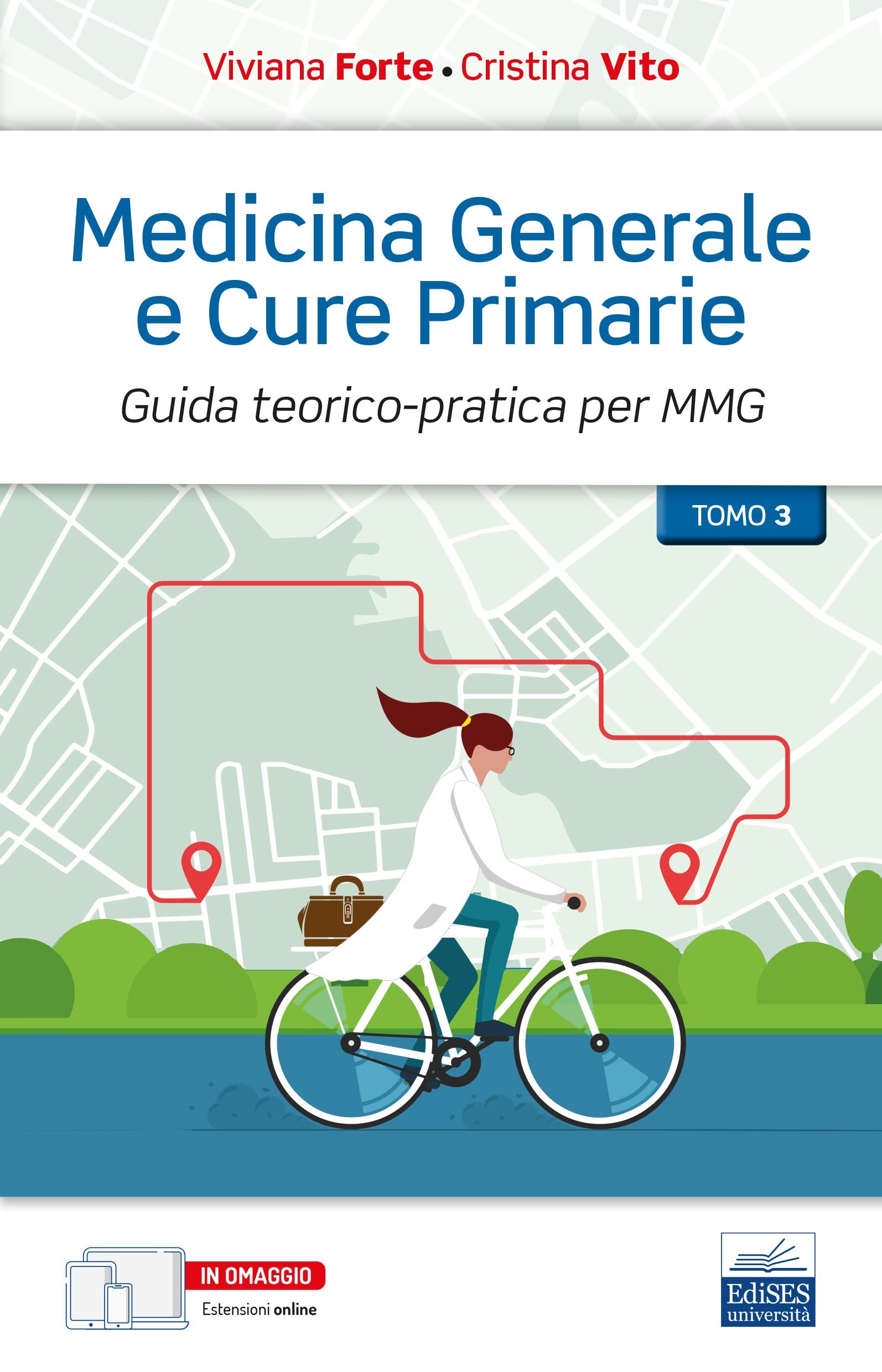 Medicina generale e cure primarie. Guida teorico-pratica per MMG, (3 Volumi)