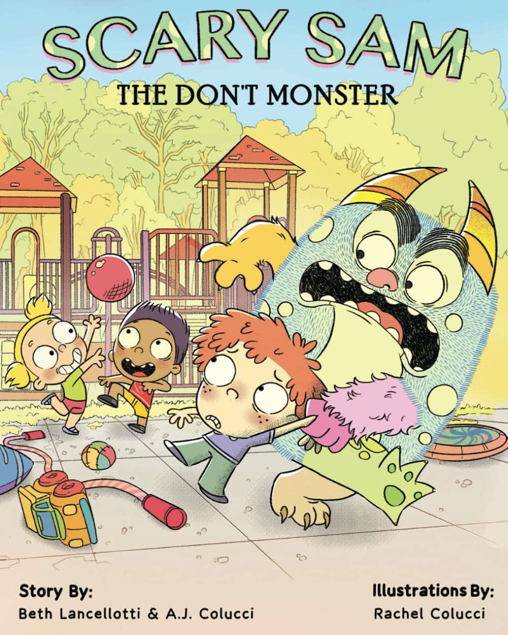 Scary Sam the DON'T Monster: A book to help children deal with anxiety, fear, and worry