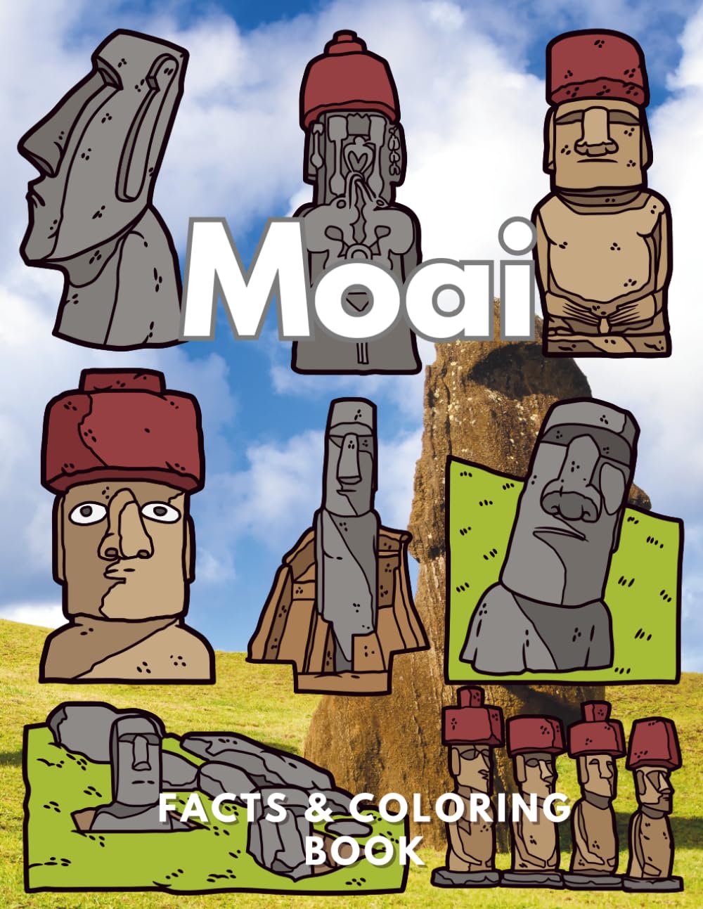 Moai: Facts & Coloring Book: Colouring Activity Book for Children Aged 2 to 16 Years