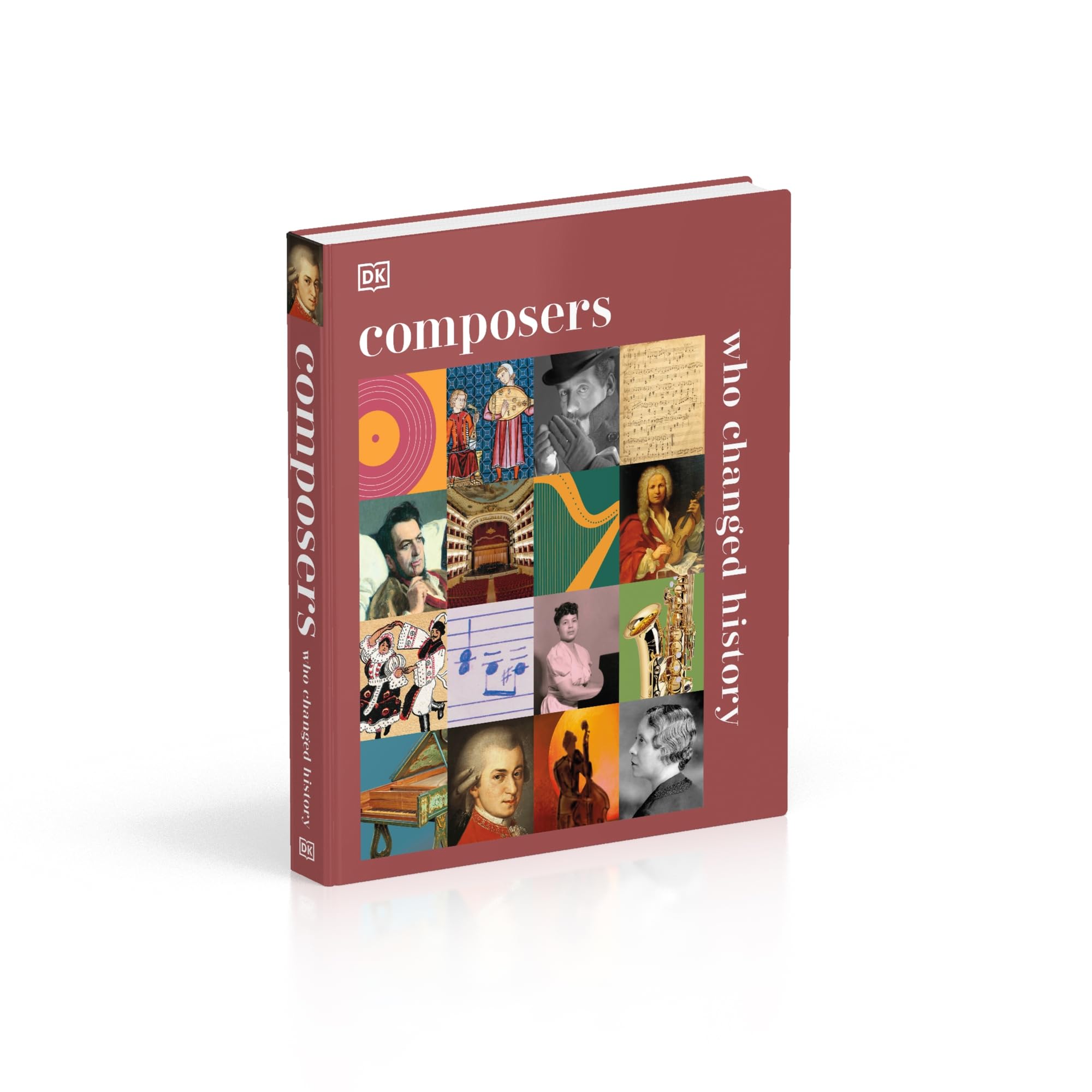 Composers Who Changed History: DK History Changers