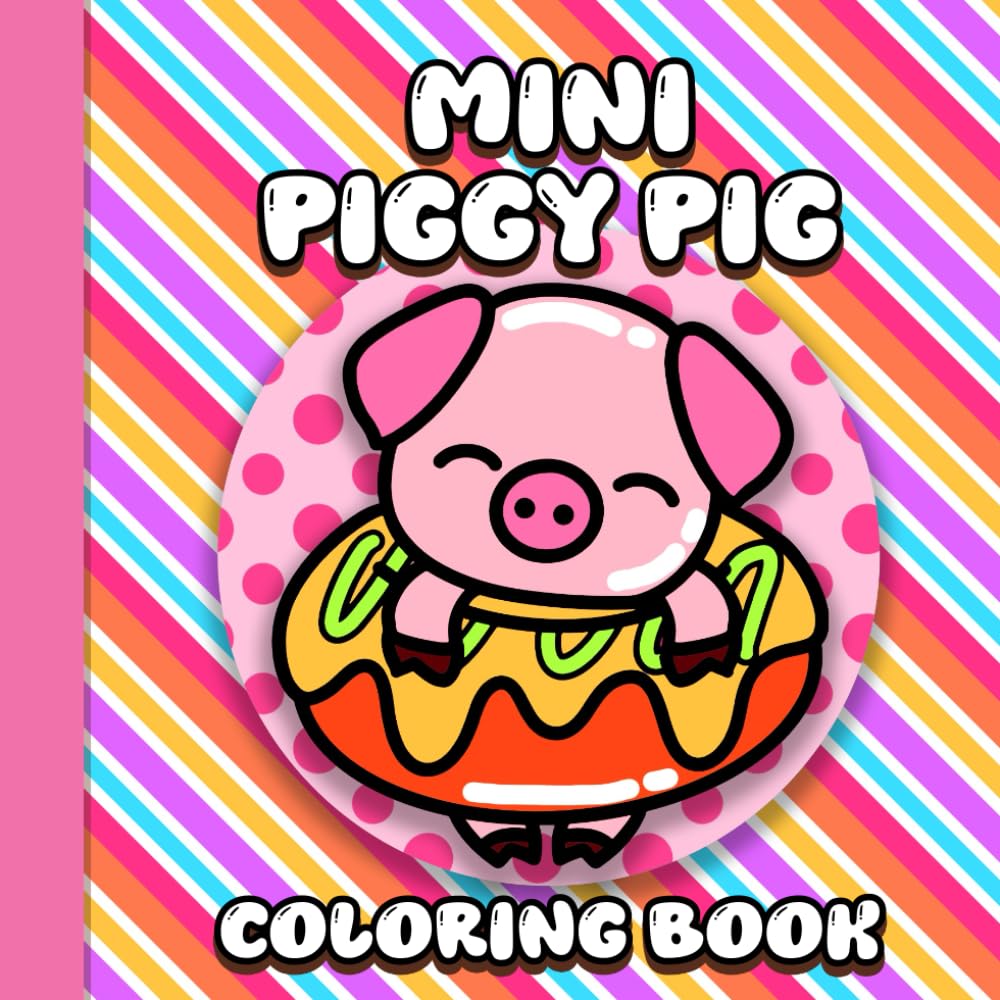 kawaii Piggy Pig Mini Coloring Book: Pocket Size Coloring Book | Fun Activity for Stress Relief and Relaxation | 6x6 Inches Illustrations