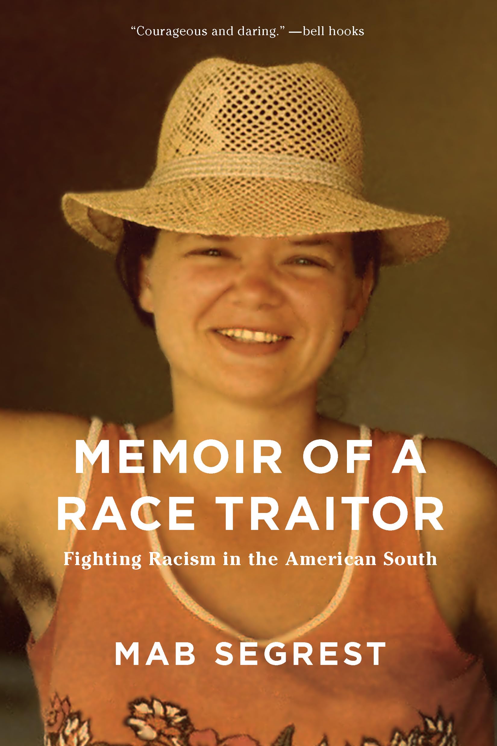 Buy Memoir of a Race Traitor: Fighting Racism in the American South — BookShops.in