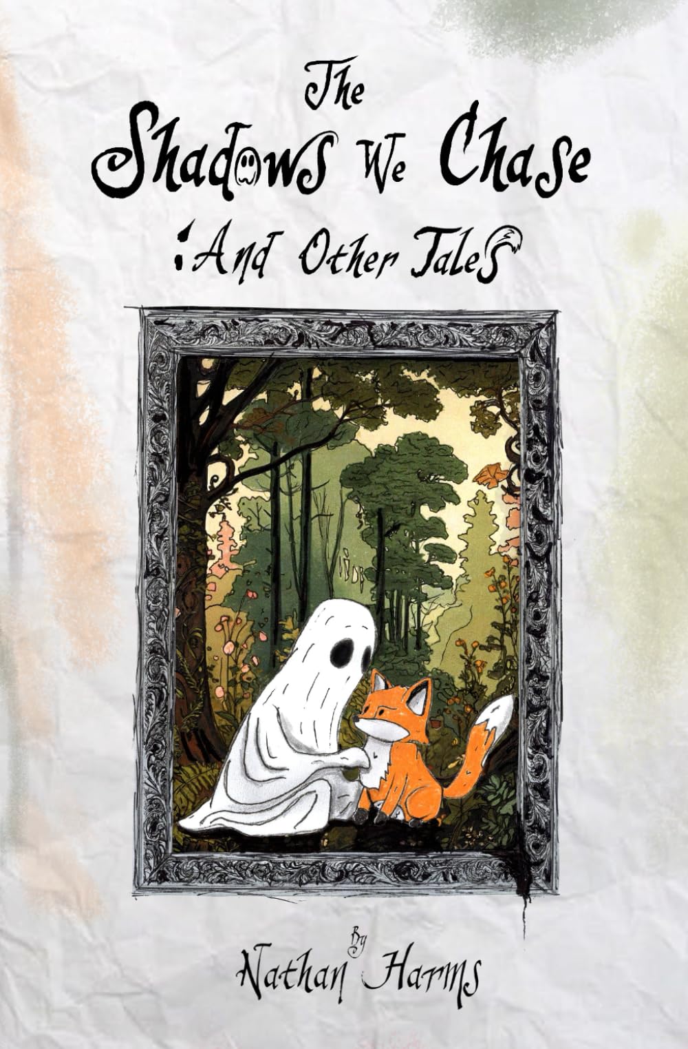 The Shadows We Chase : And Other Tales (Nathan Harm's Gothic Poetry Novel Collection)