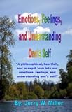 Emotions, Feelings, and Understanding One's Self: 