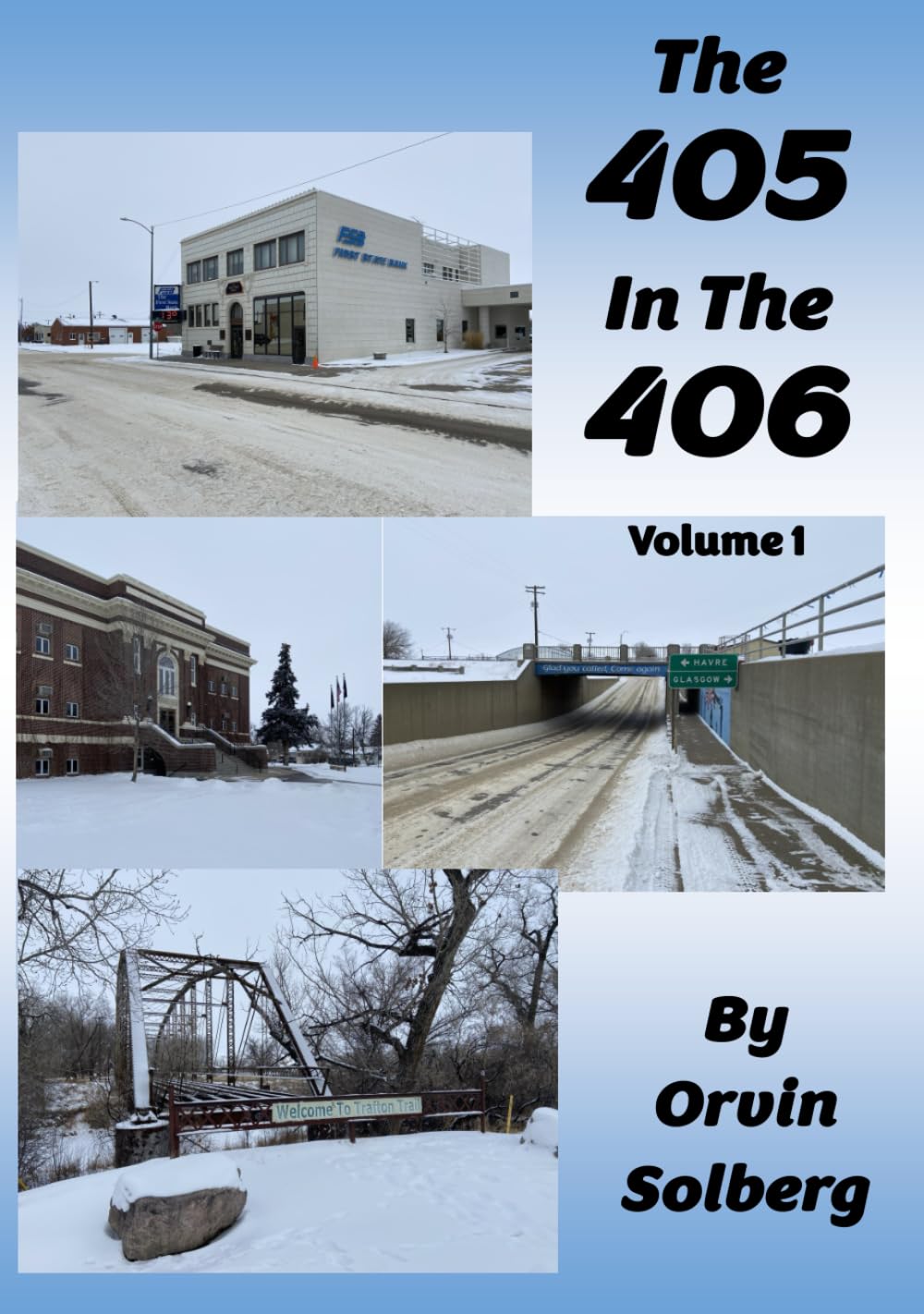 The 405 in the 406: KMMR Radio show from Malta Montana Hardcover