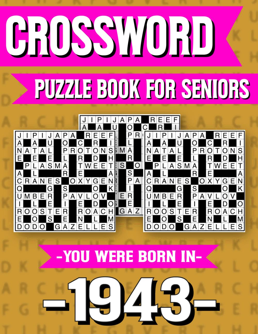 Crossword Puzzle Book For Seniors: Born in 1943 – Engaging Crossword Puzzle Book for Seniors with Large Print and Mental Exercises