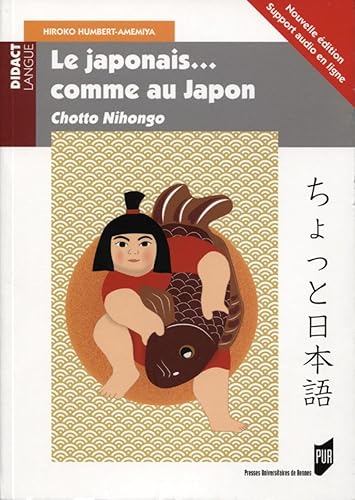 Le japonais... comme au Japon: Chotto Nihongo