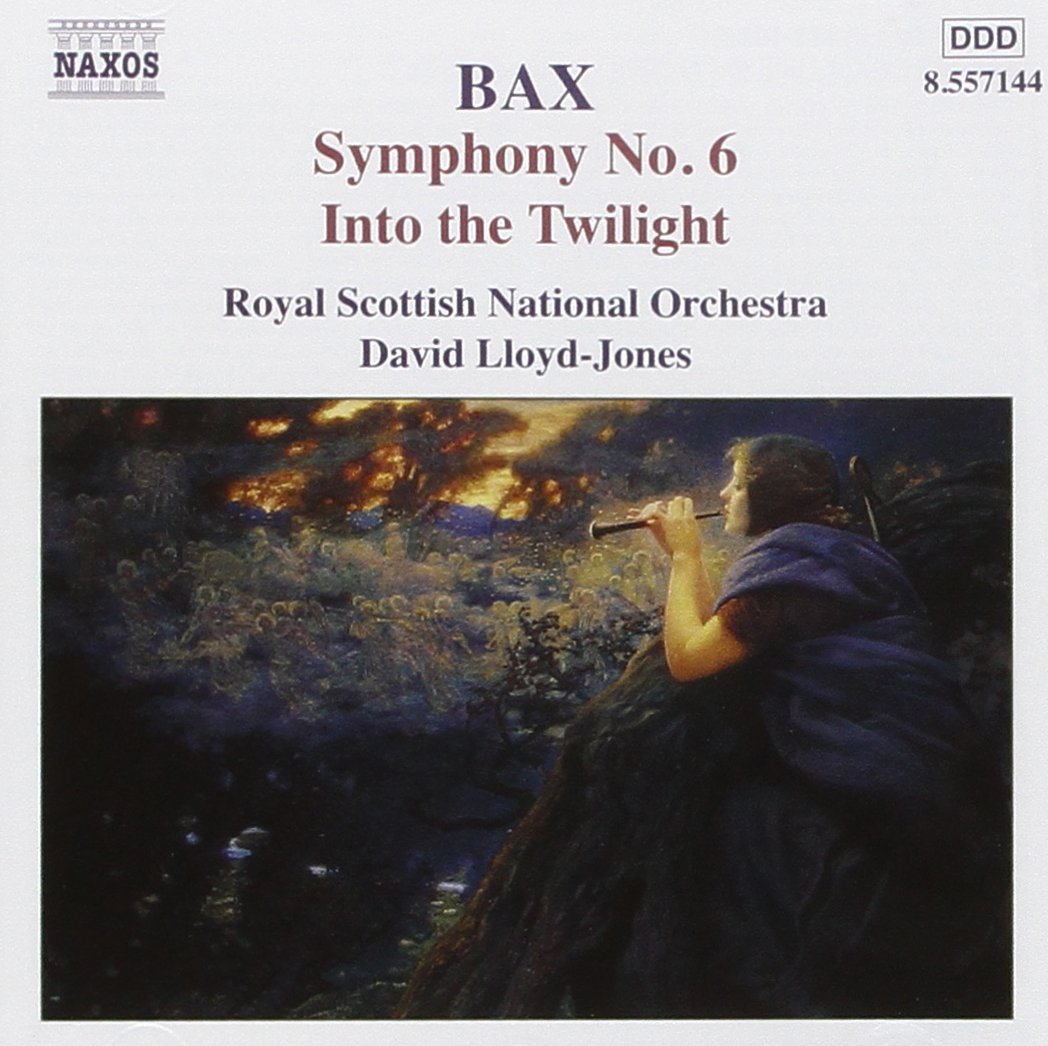 Bax: Symphony No. 6