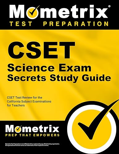 CSET Science Exam Secrets Study Guide: CSET Test Review for the California Subject Examinations for Teachers
