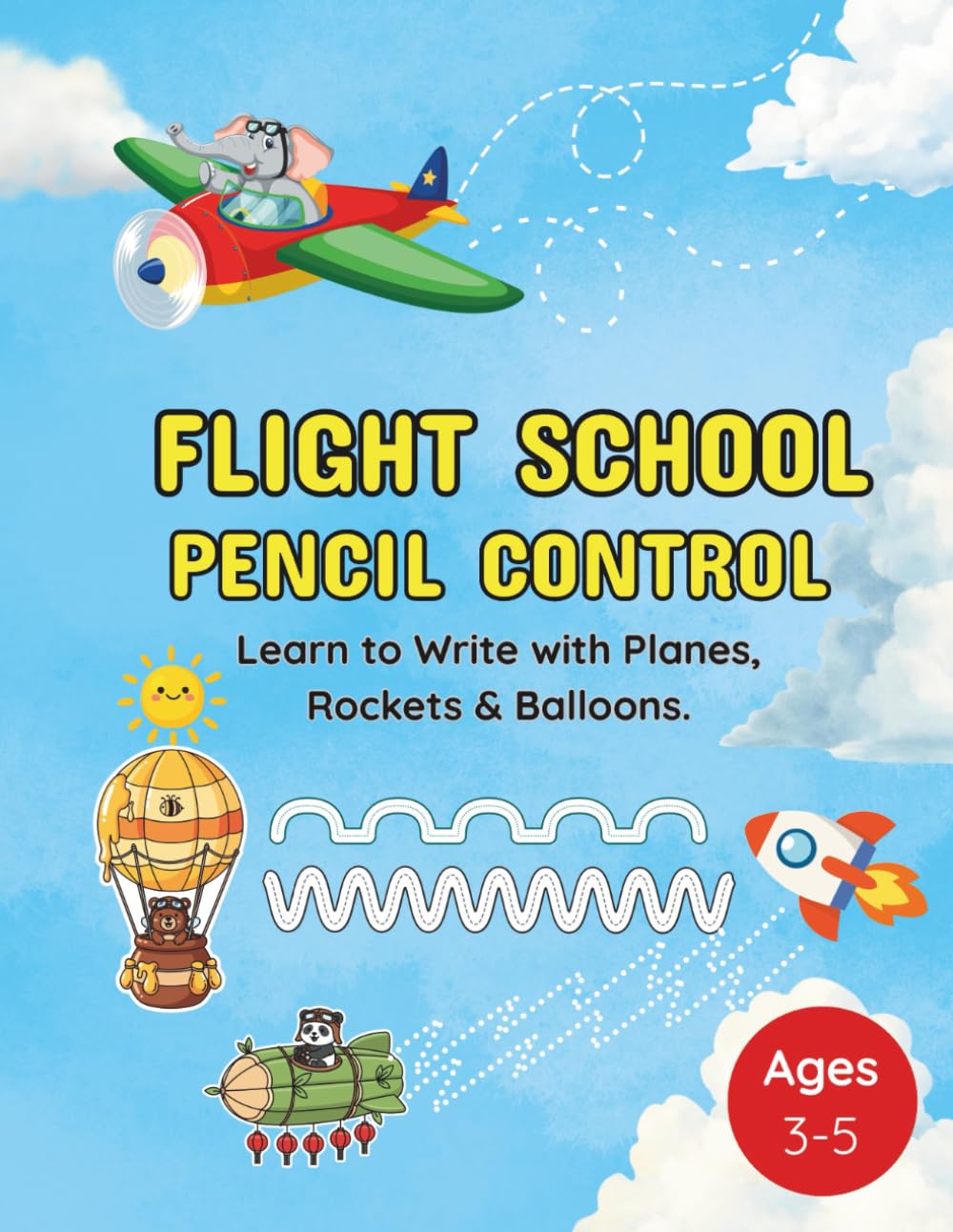 Flight School Pencil Control: A Fun Tracing and Pre-Handwriting Workbook for Preschoolers