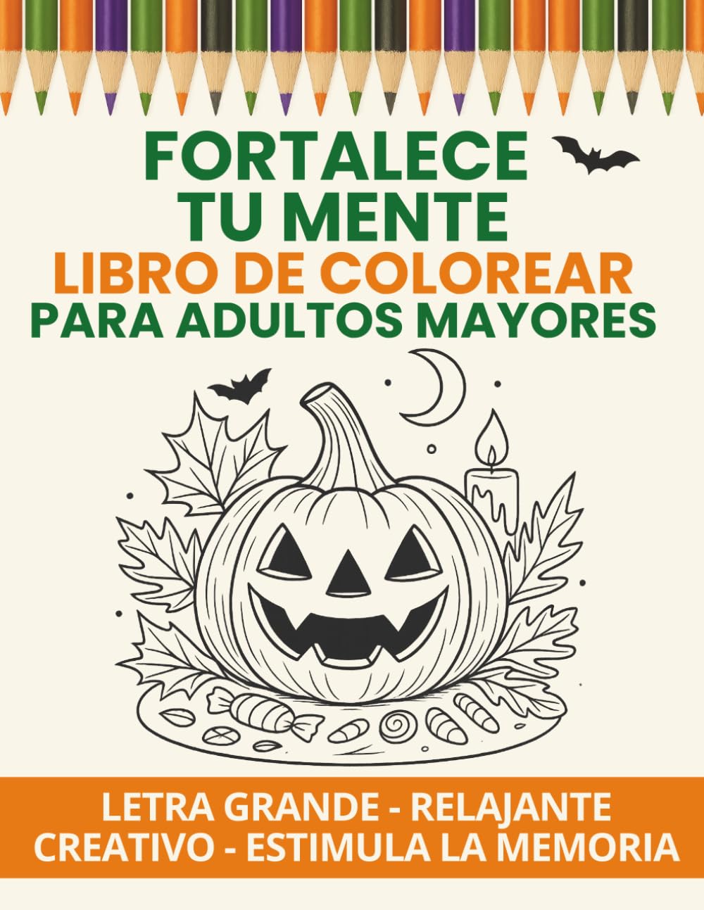 Misterio y Fantasía: Libro de Colorear para Personas Mayores: Dibujos grandes y sencillos de brujas, gatos, casas encantadas, calabazas y criaturas mágicas para relajarse y disfrutar
