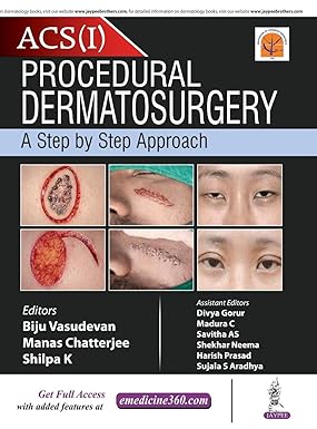 ACS(I) PROCEDURAL DERMATOSURGERY A STEP BY STEP APPROACH