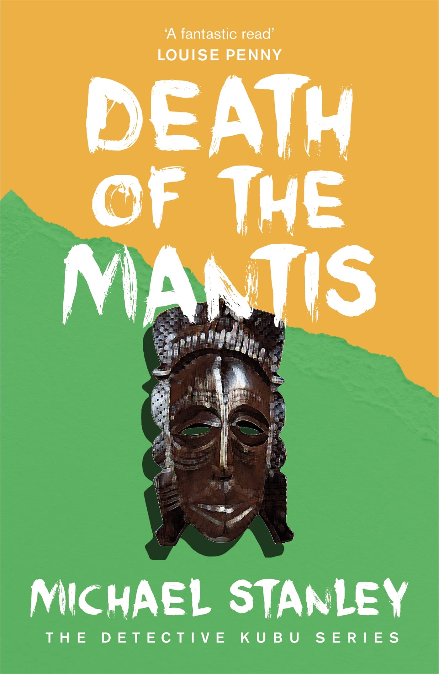 Death of the Mantis (Detective Kubu Book 3) by Michael Stanley (Paperback Book)