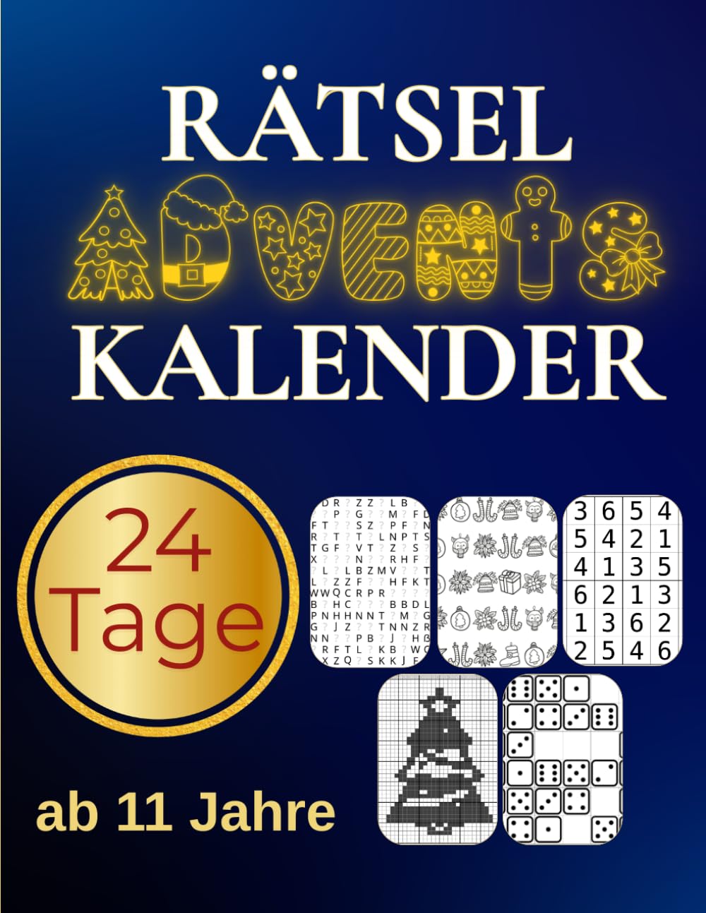 Rätsel Adventskalender: 24 Tage voller Rätselspaß für clevere Kids – Wortsuchen, Logikgitter, Sudoku, Nonogramme & Pixel Art | Ab 11 Jahren